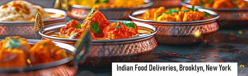 Indian Food Deliveries in Brooklyn